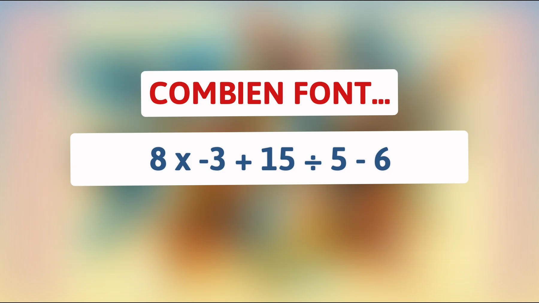 Seuls les génies peuvent résoudre cette équation mathématique en moins de 10 secondes ! Êtes-vous à la hauteur ?"